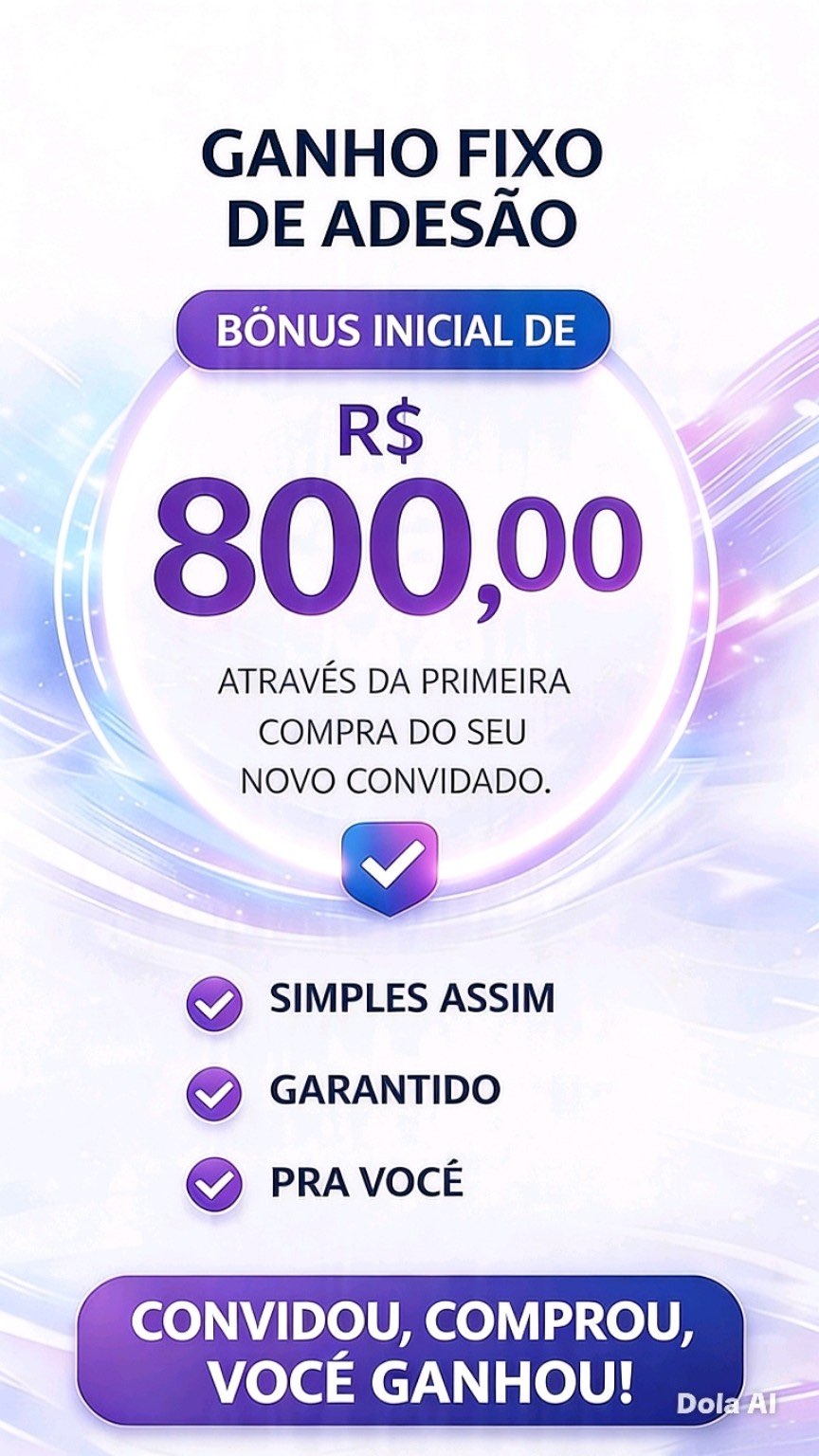 Até R$ 800,00 de incentivos na primeira compra do seu convidado